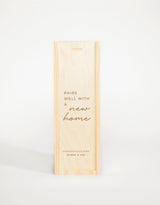 PAIRS WELL WITH A NEW HOME