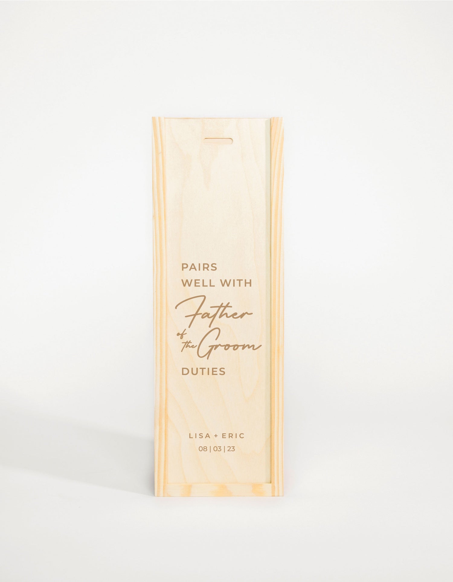 PAIRS WELL WITH FATHER OF THE GROOM DUTIES