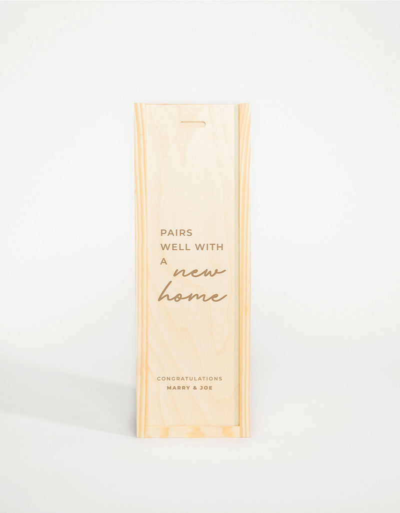 PAIRS WELL WITH A NEW HOME