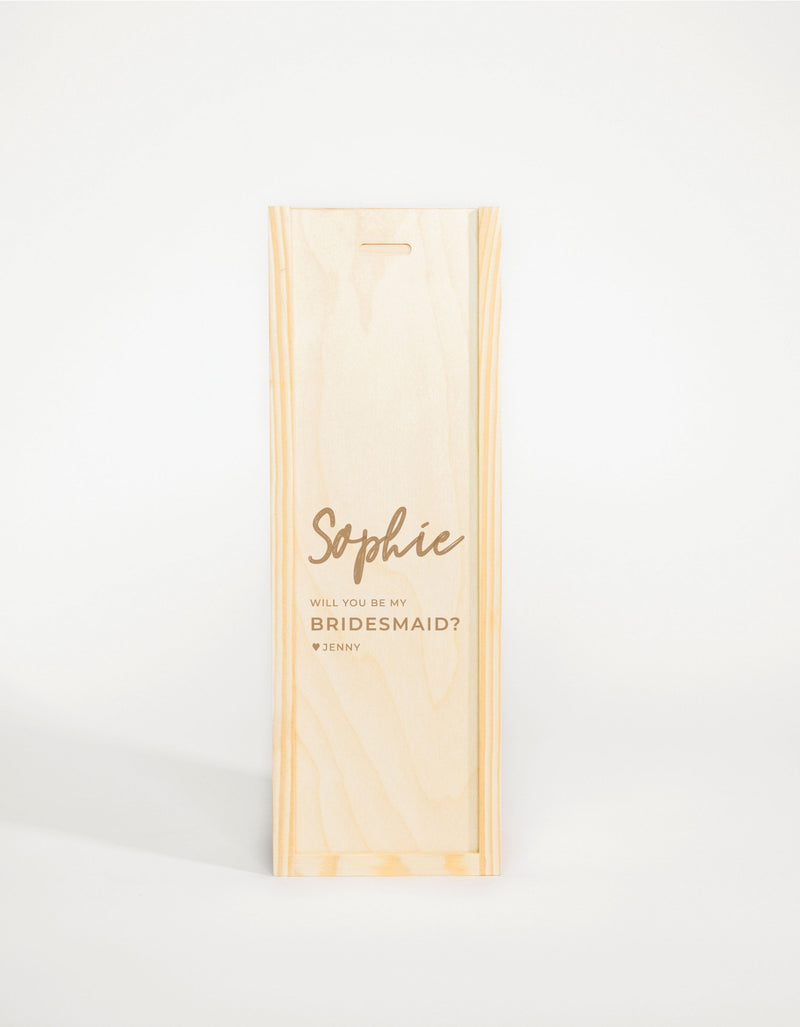 WILL YOU BE MY BRIDESMAID